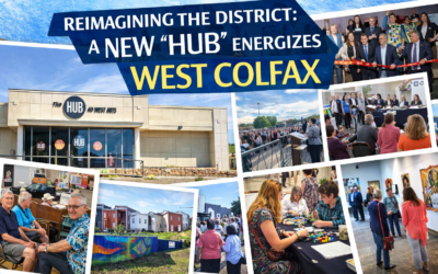 REIMAGINING THE DISTRICT: A NEW “HUB” ENERGIZES WEST COLFAX