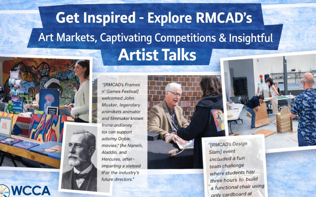 Get Inspired – Explore RMCAD’s Art Markets, Captivating Competitions & Insightful Artist Talks