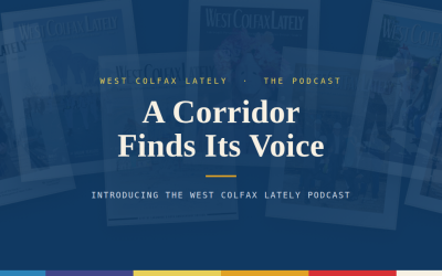 A Corridor Finds Its Voice: Introducing the West Colfax Lately Podcast